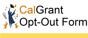 CalGrant Opt-out 